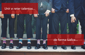 Unir e reter talentos de forma lúdica